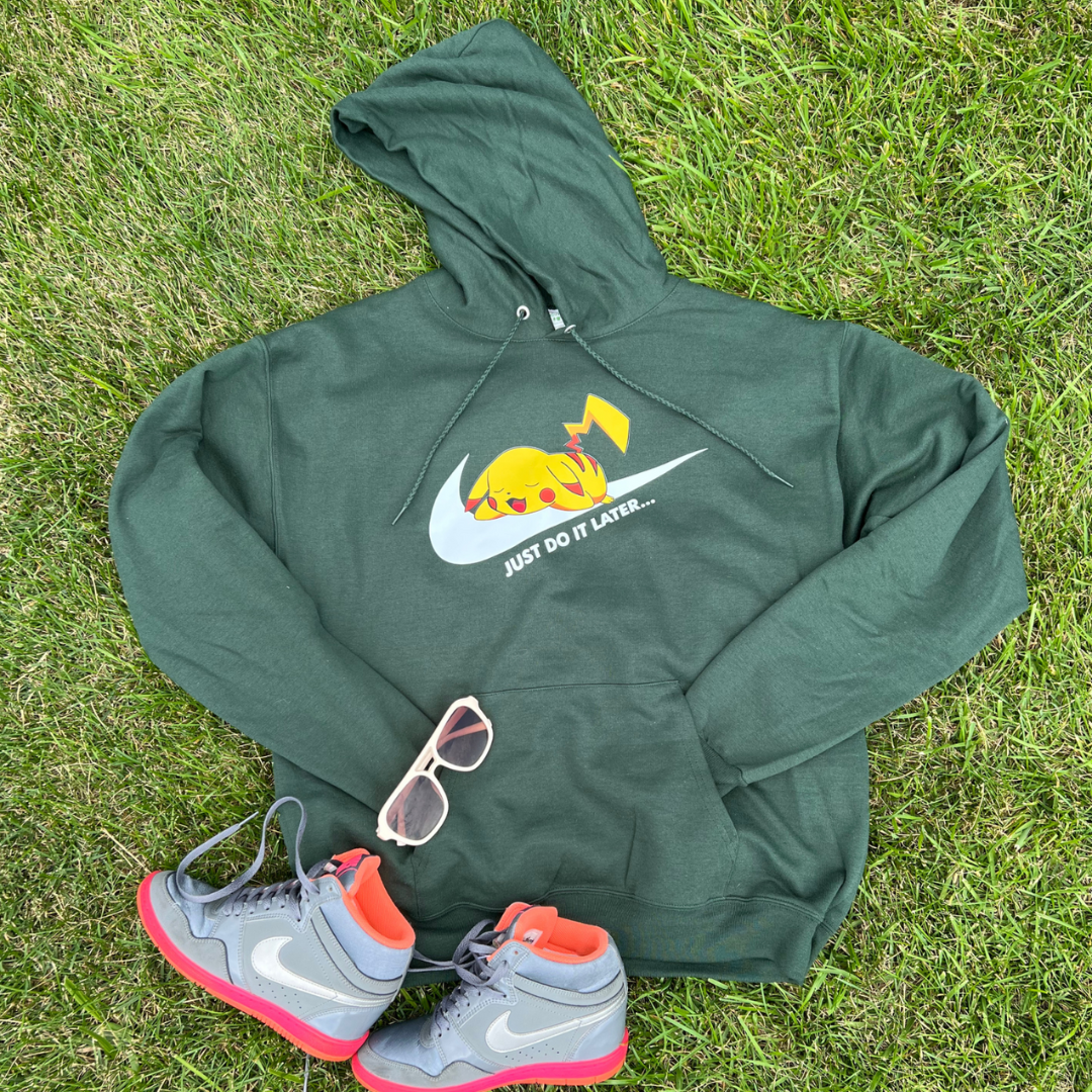 Gotta Catch Pika or Just do it Later Hoodie