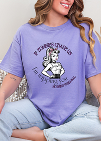 If Zombies Chase Us T-shirt & Crewneck
