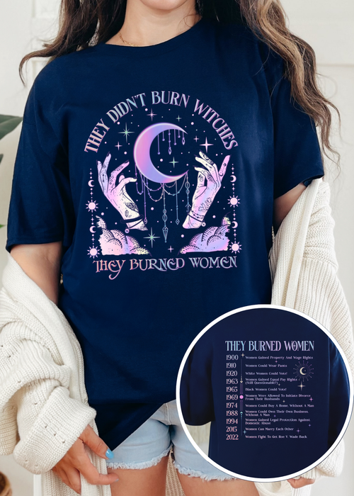 They Didn’t Burn Witches T-shirt & Crewneck